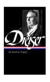 Theodore Dreiser: an American Tragedy (LOA #140) 