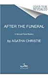After the Funeral A Hercule Poirot Mystery: the Official Authorized Edition cover art