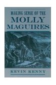 Making Sense of the Molly Maguires  cover art
