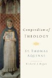 Compendium of Theology by Thomas Aquinas 