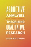 Abductive Analysis Theorizing Qualitative Research  9780226180311 Front Cover