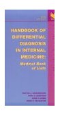 Handbook of Differential Diagnosis in Internal Medicine Medical Book of Lists 5th 9780323001311 Front Cover