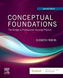 Conceptual Foundations The Bridge to Professional Nursing Practice 7th 9780323551311 Front Cover