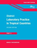 District Laboratory Practice in Tropical Countries 2nd 2006 Revised  9780521676311 Front Cover