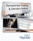 Spreadsheet Modeling and Decision Analysis A Practical Introduction to Management Science 6th 2010 9780538746311 Front Cover