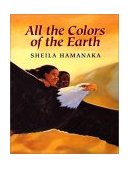 All the Colors of the Earth  9780688111311 Front Cover