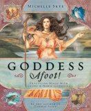 Goddess Afoot! Practicing Magic with Celtic and Norse Goddesses 2008 9780738713311 Front Cover