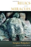 Relics and Miracles Two Theological Essays  9780802865311 Front Cover