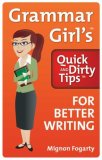 Grammar Girl's Quick and Dirty Tips for Better Writing  cover art