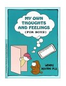 GROW: My Own Thoughts and Feelings (for Boys) A Young Boy's Workbook about Exploring Problems 2002 9780897931311 Front Cover