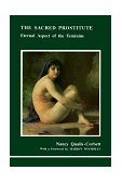 Sacred Prostitute Eternal Aspect of the Feminine  9780919123311 Front Cover