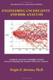 Engineering Uncertainty and Risk Analysis, Second Edition A Balanced Approach to Probability, Statistics, Stochastic Modeling, and Stochastic Differential Equations cover art