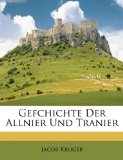 Gefchichte der Allnier und Tranier 2010 9781147385311 Front Cover