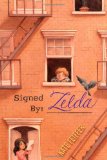 Signed by Zelda 2012 9781442433311 Front Cover