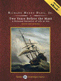 Two Years Before the Mast: A Personal Narrative of Life at Sea Library Edition 2010 9781452630311 Front Cover