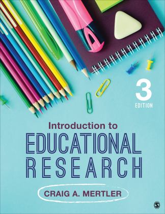 Introduction to Educational Research 3rd 9781544388311 Front Cover