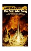 Ship Who Sang A Novel  9780345334312 Front Cover