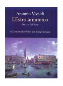 Estro Armonico, Op 3, in Full Score 12 Concertos for 1, 2 and 4 Violins cover art