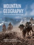 Mountain Geography Physical and Human Dimensions cover art