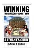Winning the Landlord Tenant War 2001 9780595179312 Front Cover