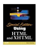 Using HTML and XHTML 7th 2002 Special  9780789727312 Front Cover