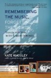 Remembering the Music, Forgetting the Words Travels with Mom in the Land of Dementia 2012 9780807003312 Front Cover