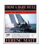 From a Bare Hull How to Build a Sailboat 2nd 1995 Revised  9780920256312 Front Cover