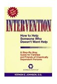Intervention How to Help Someone Who Doesn't Want Help cover art