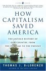 How Capitalism Saved America The Untold History of Our Country, from the Pilgrims to the Present cover art