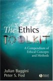 Ethics Toolkit A Compendium of Ethical Concepts and Methods cover art