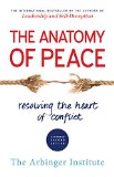 Anatomy of Peace Resolving the Heart of Conflict cover art