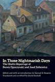 In Those Nightmarish Days The Ghetto Reportage of Peretz Opoczynski and Josef Zelkowicz  9780300112313 Front Cover