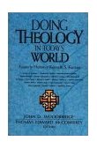 Doing Theology in Today's World Essays in Honor of Kenneth S. Kantzer 1994 9780310447313 Front Cover