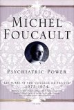 Psychiatric Power Lectures at the Coll&#239;&#191;&#189;ge de France, 1973--1974
