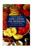 Complete Guide to Home Canning and Preserving 2nd 9780486409313 Front Cover