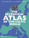 Historical Atlas of the Celtic World  cover art