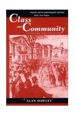 Class and Community The Industrial Revolution in Lynn, Twenty-Fifth Anniversary Edition, with a New Preface cover art