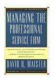 Managing the Professional Service Firm 1997 9780684834313 Front Cover