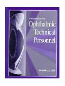 Fundamentals for Ophthalmic Technical Personnel  9780721649313 Front Cover