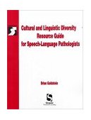 Cultural and Linguistic Diversity Resource Guide for Speech-Language Pathologists 1999 9780769300313 Front Cover