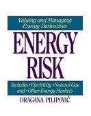 Energy Risk Valuing and Managing Energy Derivatives  9780786312313 Front Cover