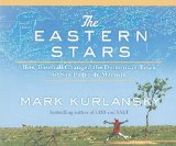 The Eastern Stars: How Baseball Changed the Dominican Town of San Pedro De Macoris 2010 9781400114313 Front Cover