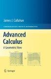 Advanced Calculus A Geometric View
