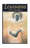 Louisiana A Novel  9781578060313 Front Cover