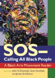 S.o.s.- Calling All Black People: A Black Arts Movement Reader