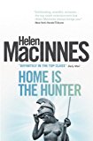Home Is the Hunter: a Comedy in Two Acts 2014 9781781163313 Front Cover