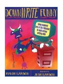 DownWrite Funny Using Students' Love of the Ridiculous to Teach Serious Writing Skills cover art