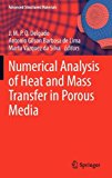 Numerical Analysis of Heat and Mass Transfer in Porous Media 2012 9783642305313 Front Cover
