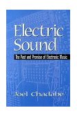 Electric Sound The Past and Promise of Electronic Music cover art