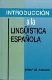 Introducciï¿½n a la Lingï¿½ï¿½stica Espaï¿½ola  9780134840314 Front Cover